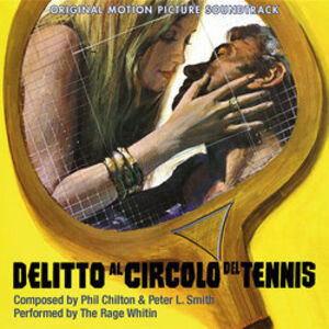 Delitto Al Circolo Del Tennis (The Rage Within) (Original Soundtrack) [Import]