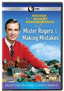 Mister Rogers' Neighborhood: Mister Rogers & Making Mistakes