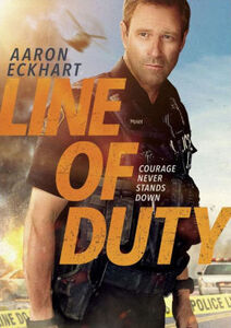 Line of Duty , Aaron Eckhart