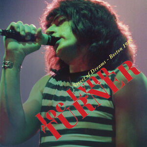Street Of Dreams - Boston 1985 , Joe Lynn Turner