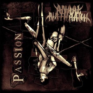 Passion , Anaal Nathrakh