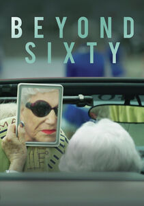 Beyond Sixty