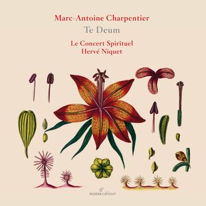 Te Deum , Le Concert Spirituel Niquet