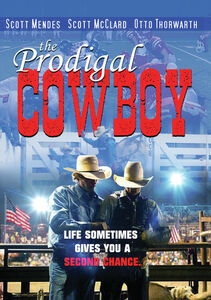 The Prodigal Cowboy