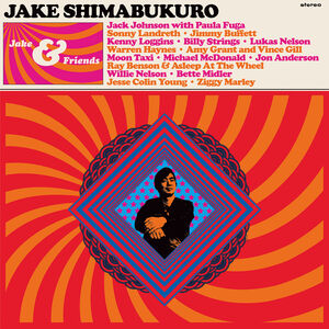 Jake & Friends , Jake Shimabukuro