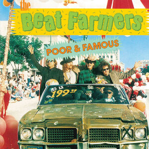 Poor & Famous , Beat Farmers