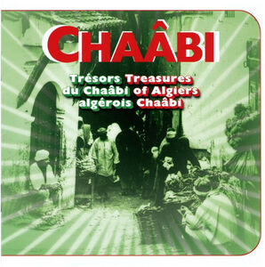 Tresors Du Chaabi Algerois (Various Artists)