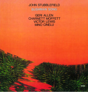 Bushman Song , John Stubblefield
