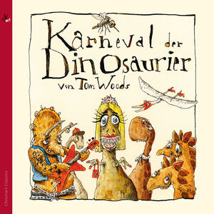 Woods: Karneval der Dinosaurier (Ein musikalisches Marchen) , Freddy Kempf