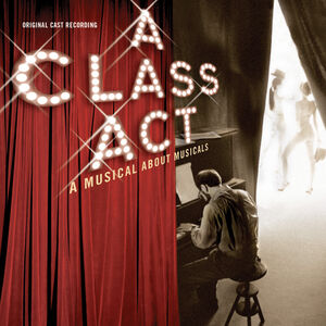Class Act: A Musical About Musicals /  O.C.R. , Cast Recording
