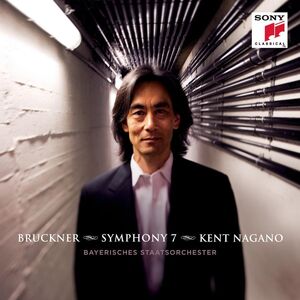 Symphony No 7 in E Major , Kent Nagano