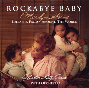 Rockabye Baby: Lullabies from Around the World , Marilyn Horne
