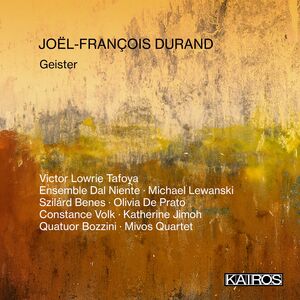 Joel-francois Durand: Geister , Various Artists