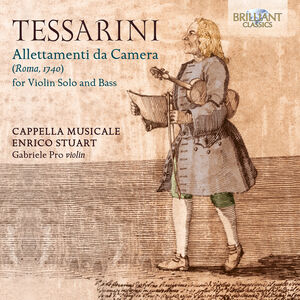 Tessarini: Allettamenti da Camera for Violin Solo & Bass , Michele Carreca