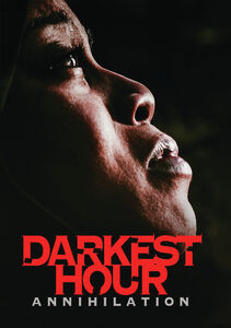 Darkest Hour Annihilation