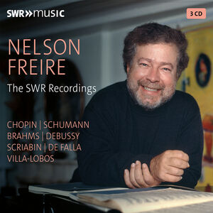Nelson Freire - The SWR Recordings , Nelson Freire