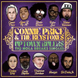 Uptown Rulers: The Nola Breaks Singles - Mardi Gras , Connie Price & the Keystones