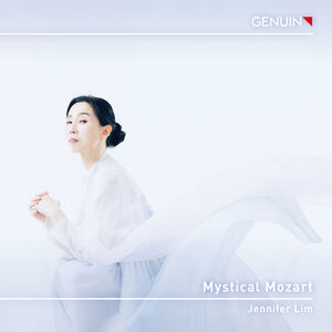 Mystical Mozart - Complete Piano Sonatas , Jennifer Lim