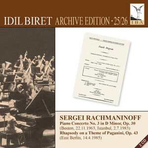 Rachmaninoff: Piano Concerto No. 3 & Rhapsody on a Theme of Paganini , Idil Biret