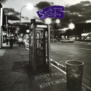 Pocket Full Of Kryptonite , Spin Doctors