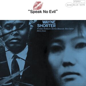 Speak No Evil (Blue Note Essentials Series) , Wayne Shorter