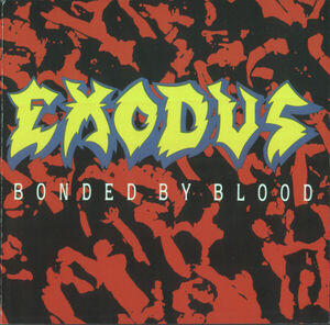 Bonded By Blood , Exodus