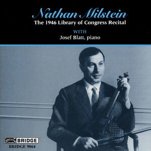 1946 Library of Congress Recital , Nathan Milstein