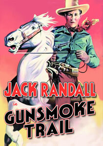 Gunsmoke Trail , Jack Randall
