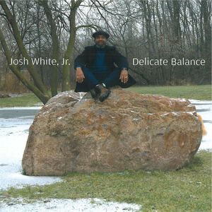Delicate Balance , Josh White Jr.