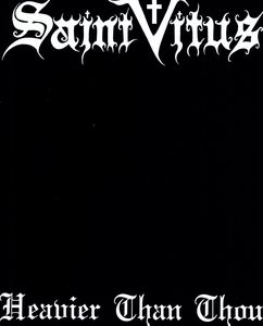 Heavier Than Thou , Saint Vitus