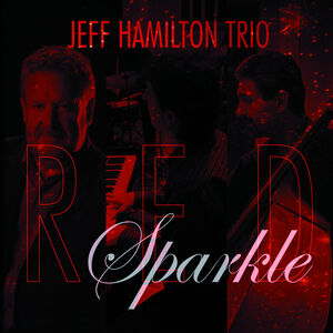 Red Sparkle , Jeff Hamilton