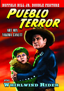 Pueblo Terror & Whirlwind Rider , Buffalo Bill Jr.