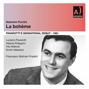 La Boheme: Pavarotti , Luciano Pavarotti
