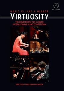 Virtuosity - Fourteenth Van Cliburn International