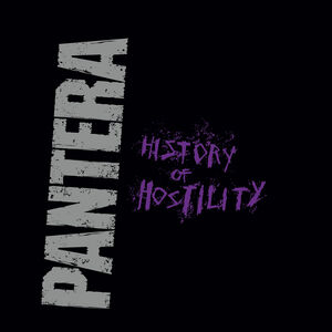 History Of Hostility , Pantera