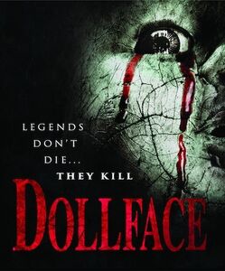 Dollface (Aka Dorchester's Revenge: The Return of Crinoline Head)