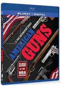 American Guns: The 13 Part Documentary Series