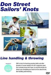 Don Street Sailors' Knots, Line Handling and Throwing