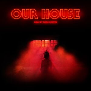 Our House (Original Motion Picture Soundtrack)