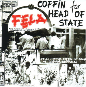 Coffin For Head Of State , Fela Kuti