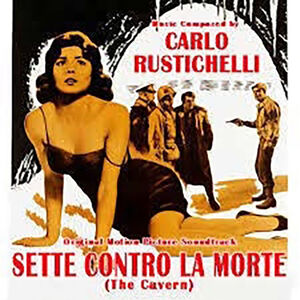 Sette Contro La Morte (The Cavern) (Original Soundtrack) [Import]