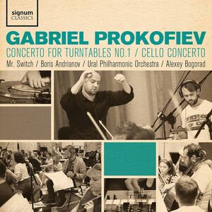 Concerto for Turntables 1 , Mr. Switch Andrianov The Ural Philharmonic Orchestra Bogorad