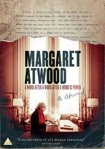 Margaret Atwood: A Word After a Word After a Word Is Power [Import]