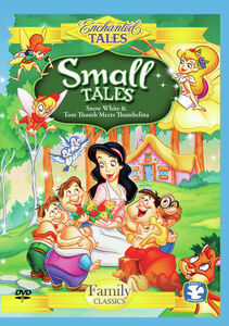 Small Tales: Snow White And Tom Thumb Meets Thumbelina
