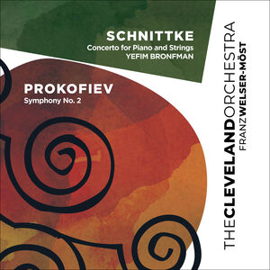 Schnittke: Concerto for Piano and Strings; Prokofiev: Symphony No.2