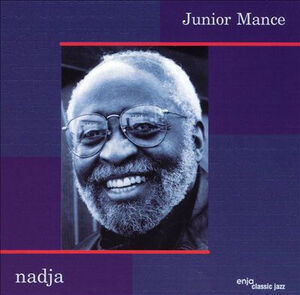 Nadja (Remastered) [Import] , Junior Mance