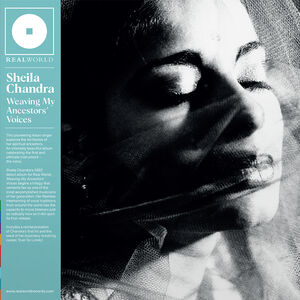 Weaving My Ancestors' Voices , Sheila Chandra