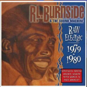 Raw Electric: 1970-1980 , R.L. Burnside