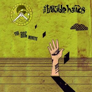The Big Minute , The Invisible Hands