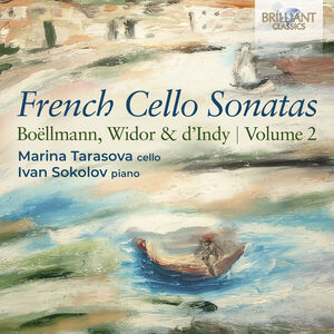 French Cello Sonatas Vol. 2 , Ivan Sokolov